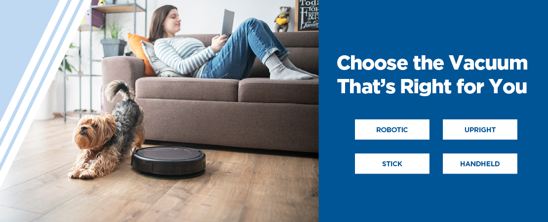 Choose the Vacuum That's Right for You