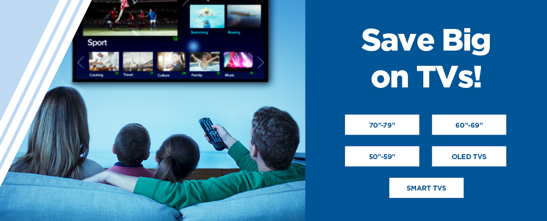 Save Big on TVs