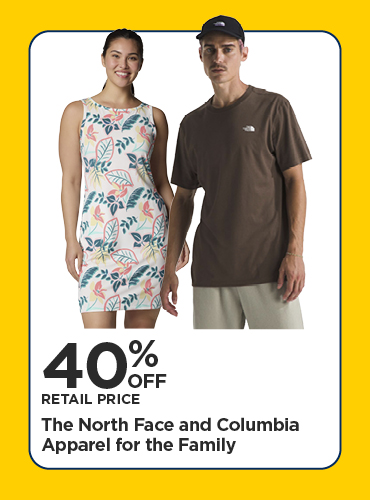 40% Off Retail Price The North Face and Columbia Apparel for the Family