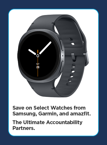 The Ultimate Accountability Partners. Save on Select Watches from Samsung, Garmin, and amazfit