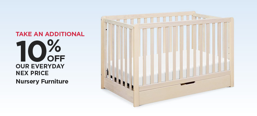 Take An Additional 10% Off Our Everyday NEX Price Nursery Furniture