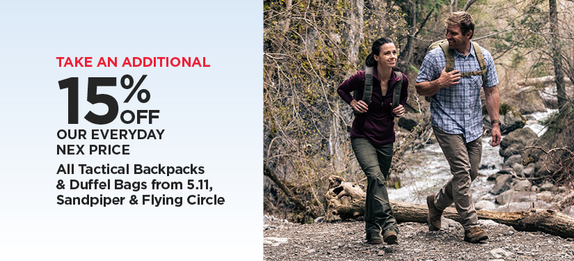 Take An Additional 15% Off Our Everyday NEX Price All Tactical Backpacks & Duffel Bags from 5.11, Sandpiper of CA & Flying Circle