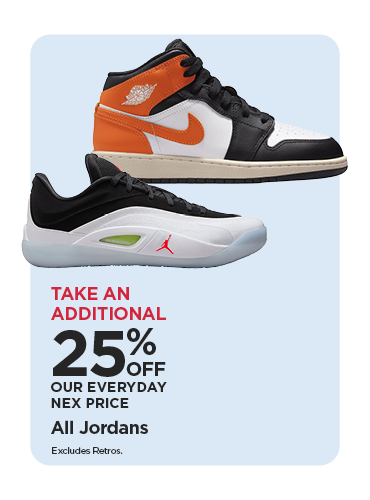 Take An Additional 25% Off Our Everyday NEX Price All Jordans