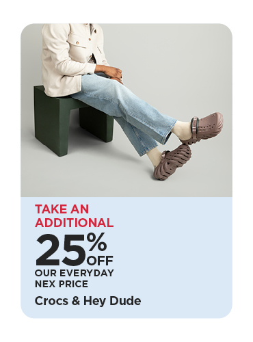 Take An Additional 25% Off Our Everyday NEX Price Crocs & Hey Dude