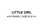 Little Girl's / 4-8 Years / 10.5-3