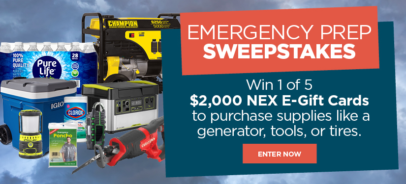 NEX Emergency Prep Sweepstakes 5.14 thru 6.11