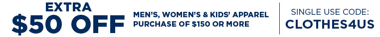 Extra $50 off $150 Apparel Purchase with coupon code CLOTHES4US