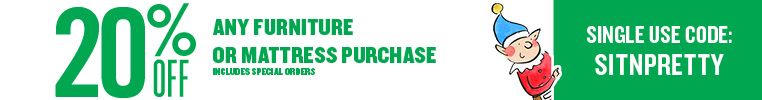 20% off Any Furniture or Mattress Purchase with coupon code SITNPRETTY