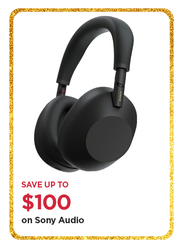 Save up to $100 on Sony Audio