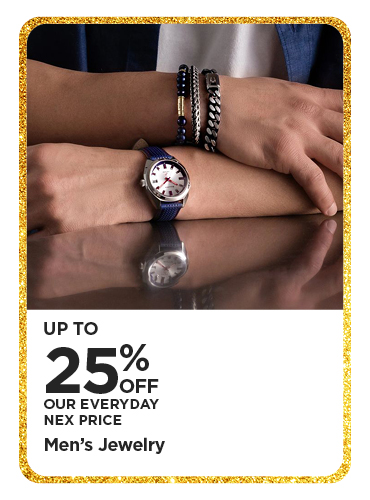 Save up to 25% off Men's Jewelry 
