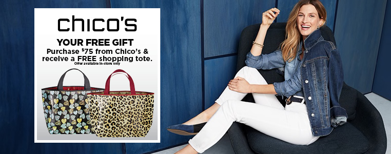 Free shopping tote with $75 purchase from Chico's